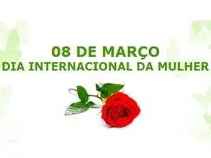 Dia Internacional da Mulher