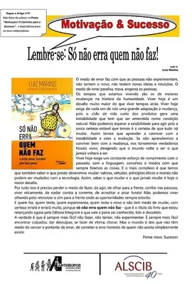 Lembre-se: Só não erra quem não faz!